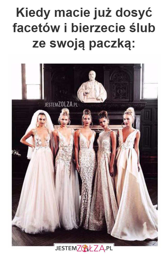 Kiedy macie już dosyć...