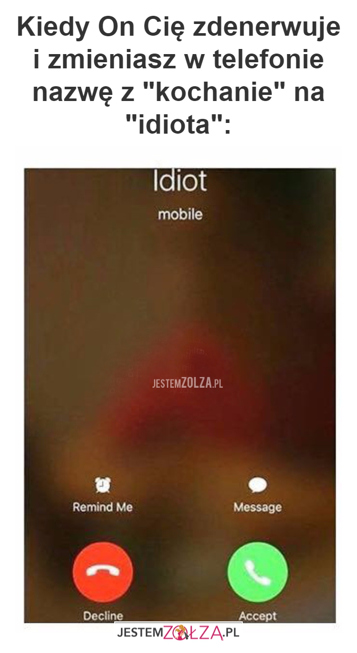 Kiedy On Cię zdenerwuje...