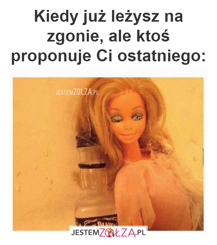 Kiedy już leżysz na...