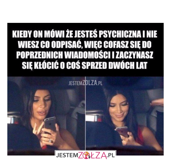 Kiedy On mówi, że...
