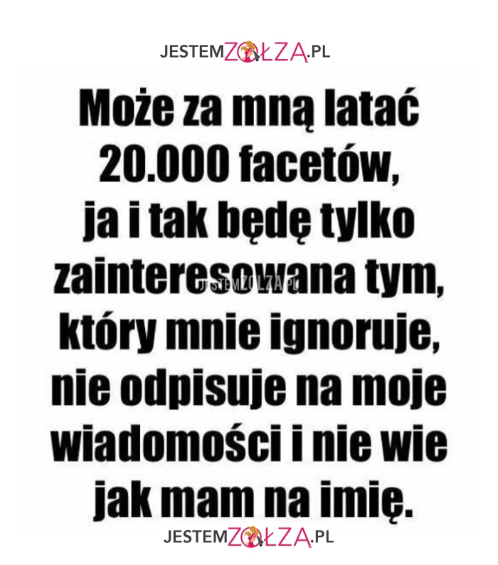 Maże za mną latać...