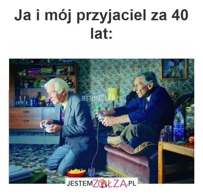 Ja i mój przyjaciel...