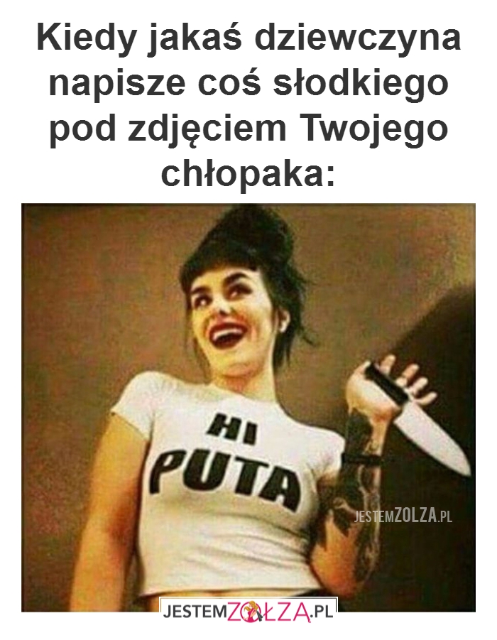 Kiedy jakaś dziewczyna...