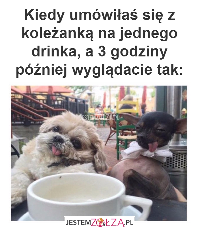 Kiedy umówiłaś się...