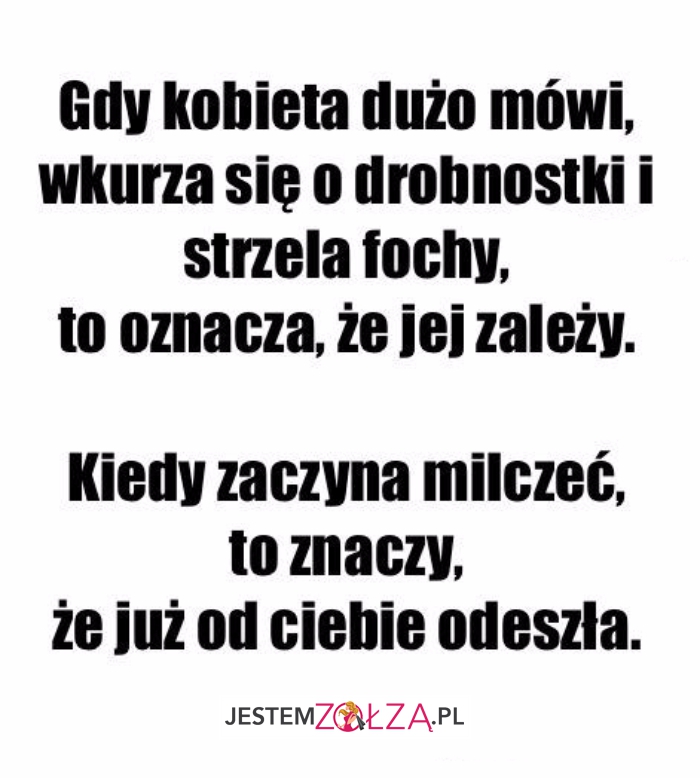Gdy kobieta dużo...