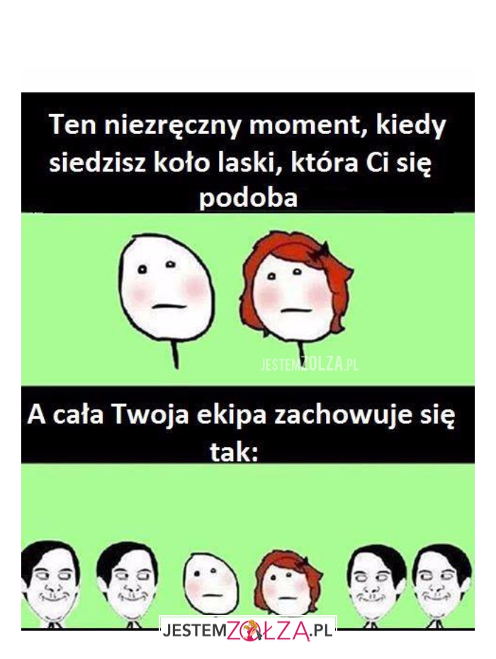 Ten niezręczny moment...