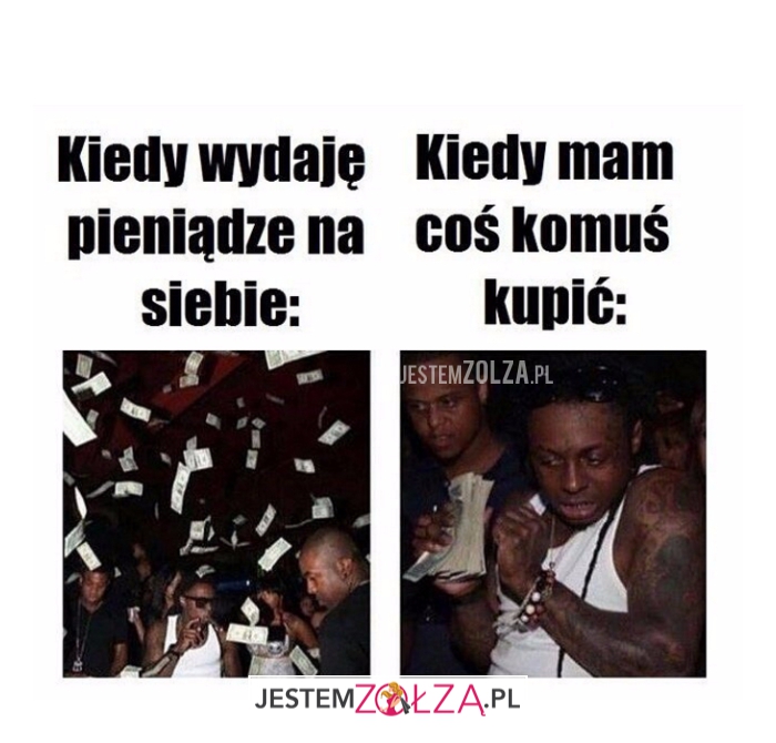 Kiedy wydaję pieniądze...