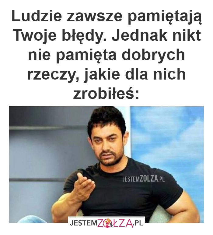 Ludzie zawsze pamiętają