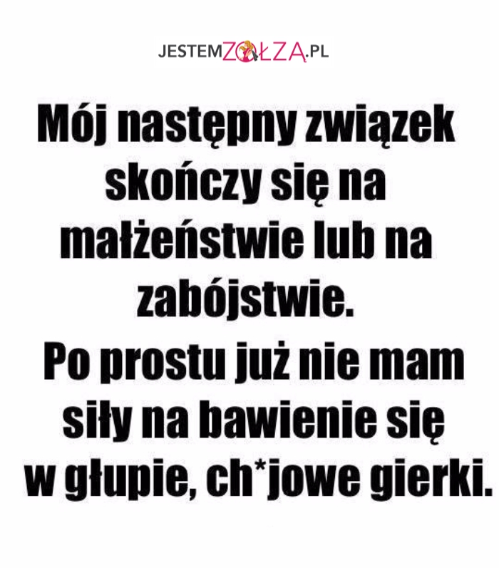 Mój następny...