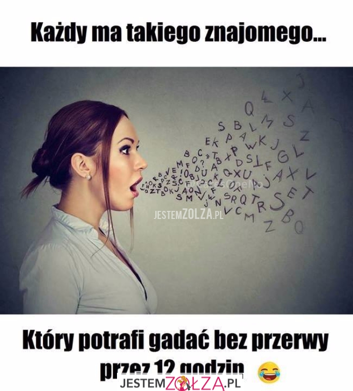 Każdy ma takiego
