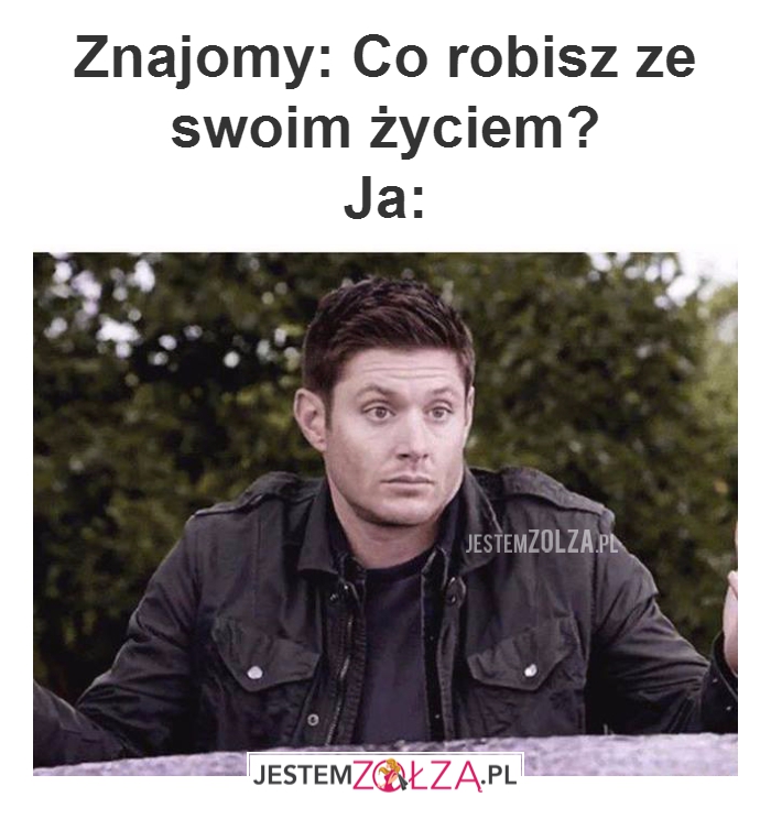 Znajomy: Co robisz 