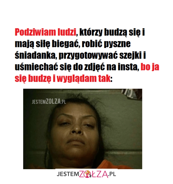 Podziwiam ludzi