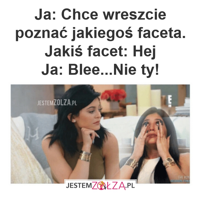 Ja: Chce wreszcie