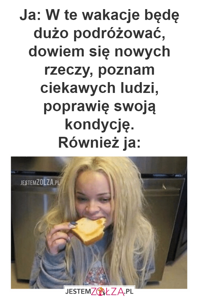 Ja: W te wakacje będę 