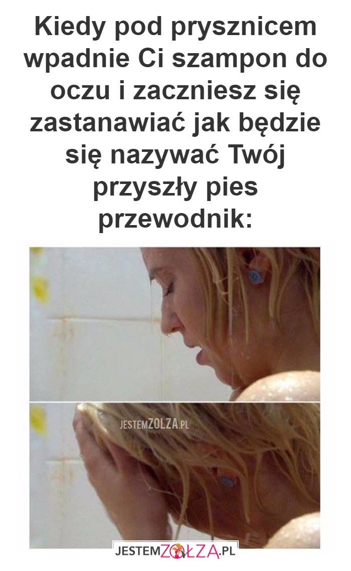 Kiedy pod prysznicem