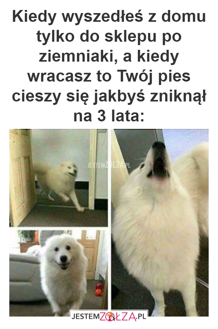 Kiedy wyszedłeś z domu