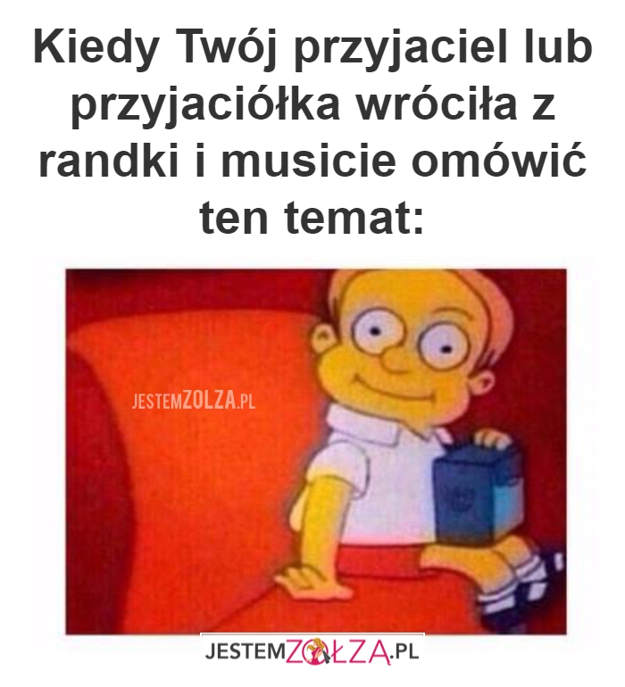 Kiedy Twój przyjaciel lub przyjaciółka 