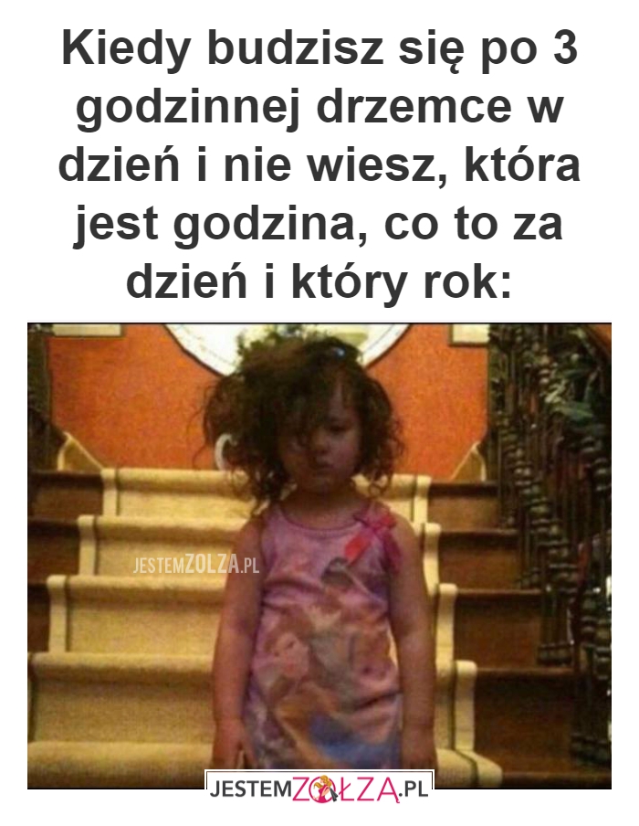 Kiedy budzisz się po