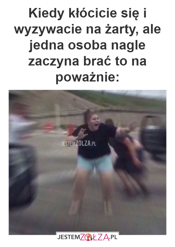 Kiedy kłócicie się 