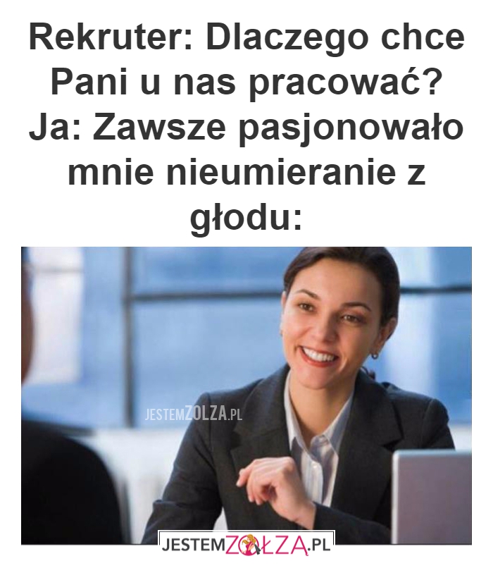 Rekruter: Dlaczego chce 