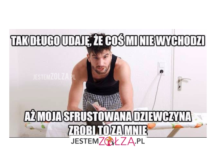 Tak długo udaję...