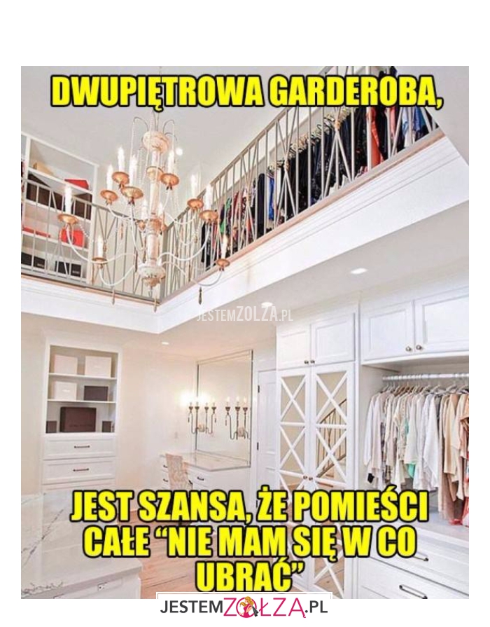 Dwupiętrowa garderoba...