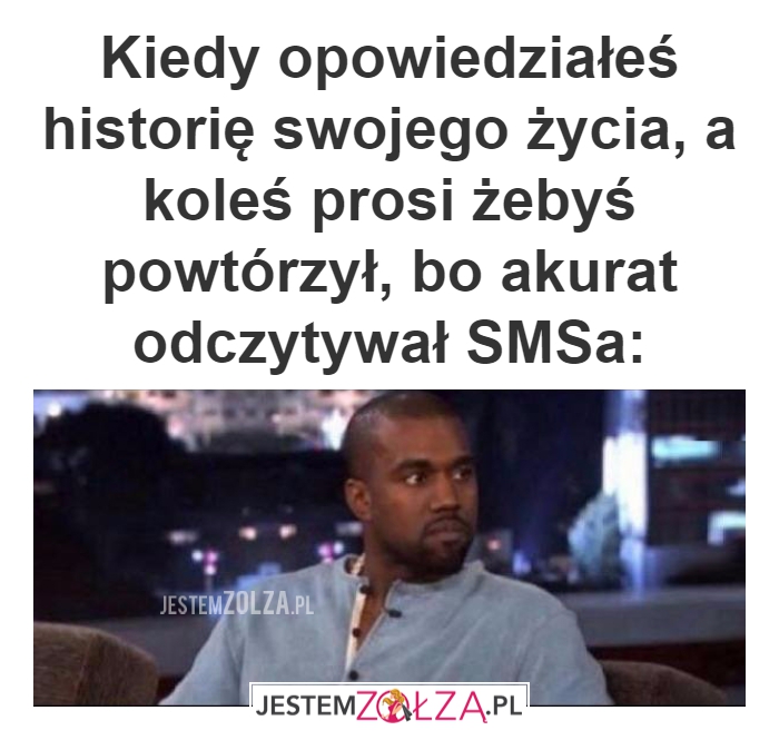 Kiedy opowiedziałeś historię