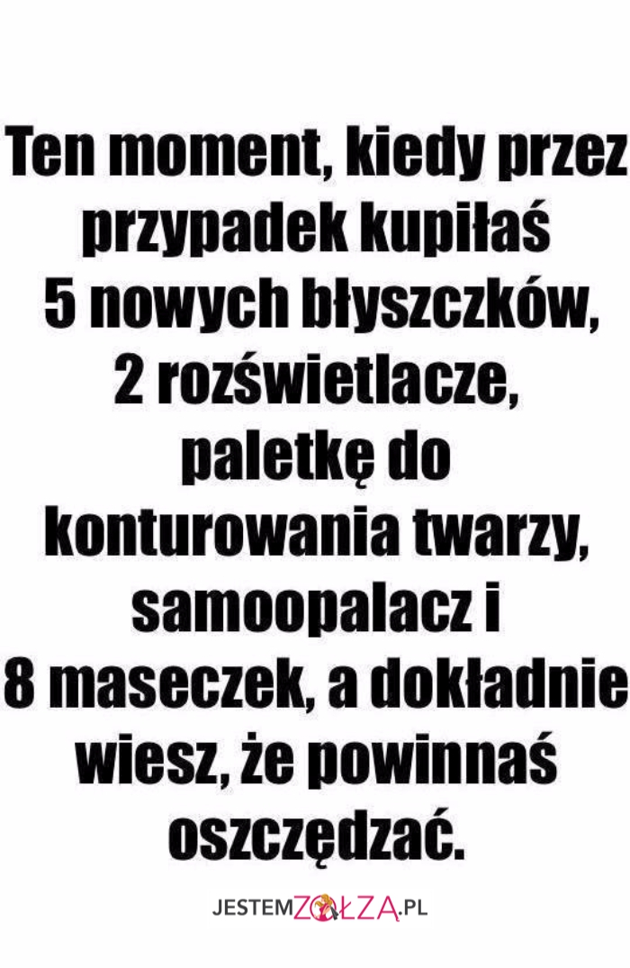 Ten moment, kiedy...