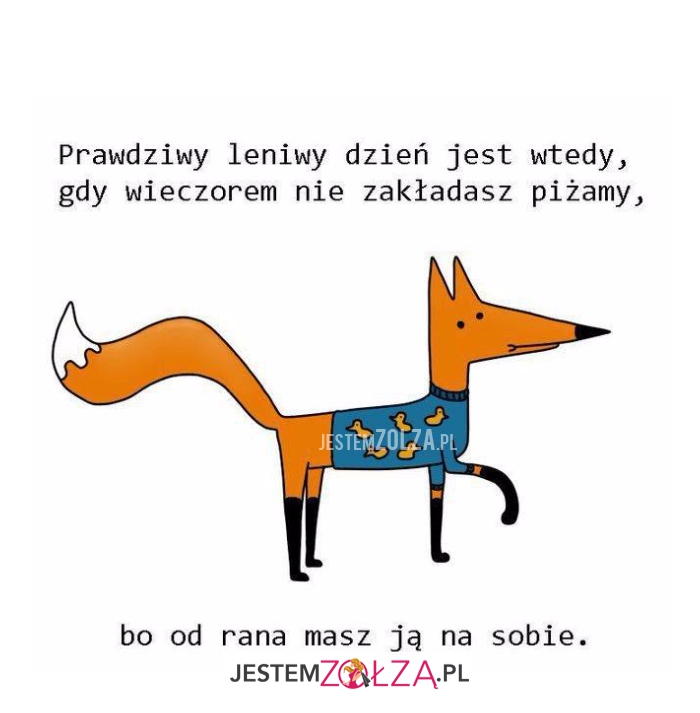 Prawdziwy leniwy dzień