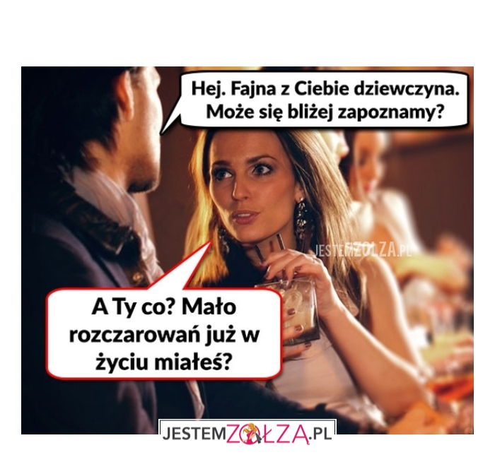 Hej, fajna z Ciebie dziewczyna