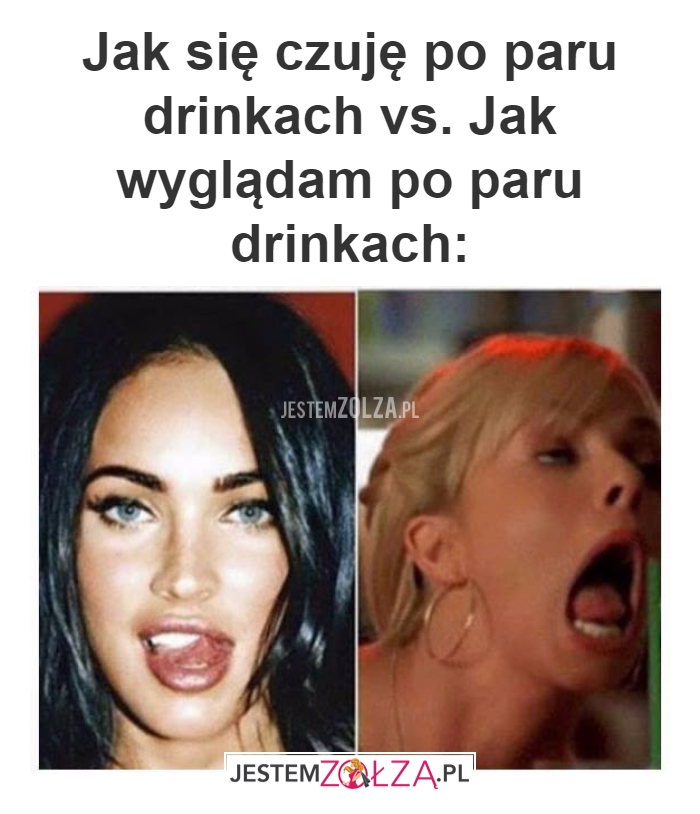 Jak się czuję po paru drinkach