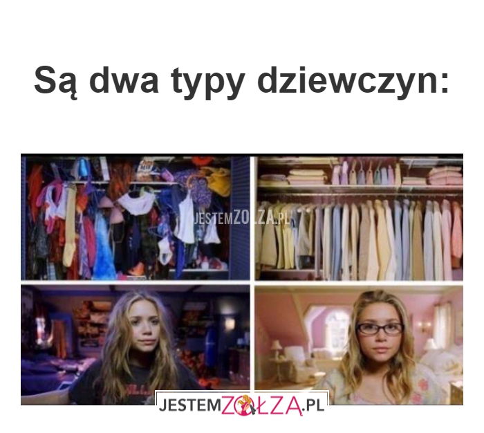 Są dwa typy dziewczyn