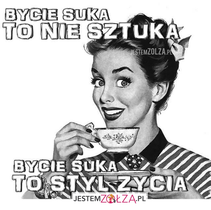 bycie suką