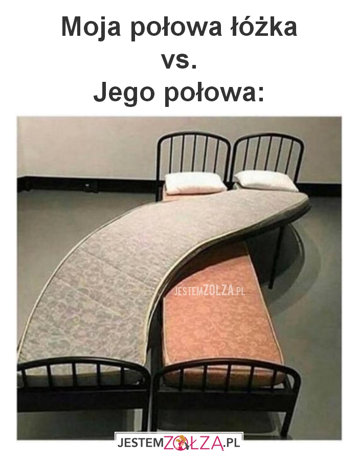 Moja połowa łóżka vs. jego połowa: