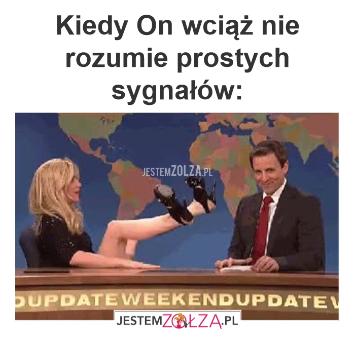 Kiedy On wciąż
