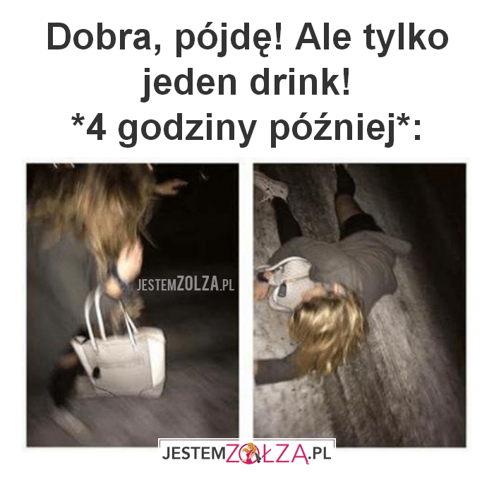 Dobra, pójdę!