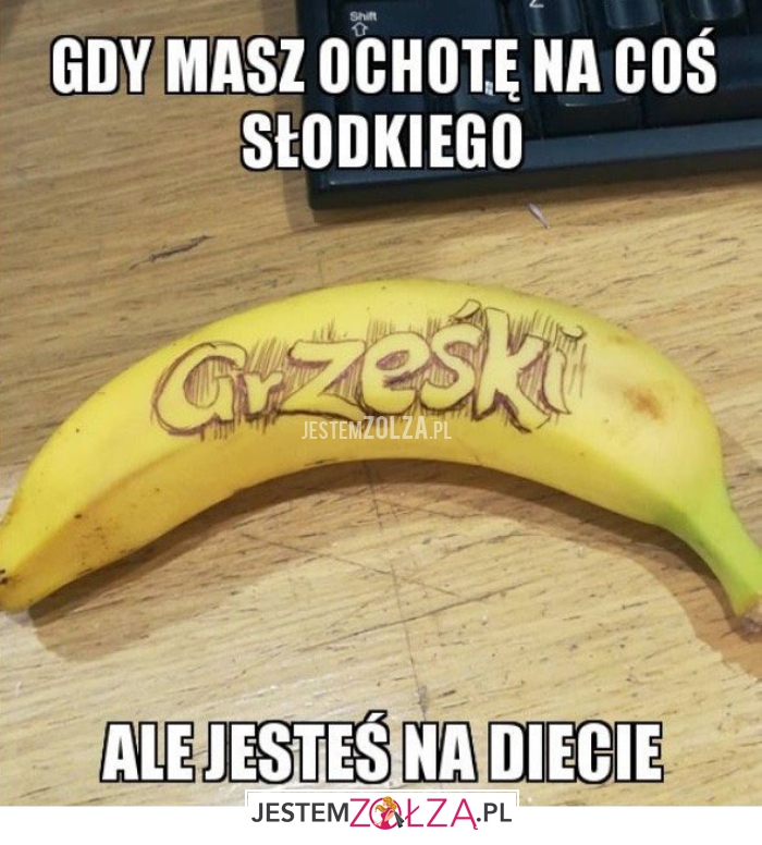 gdy masz