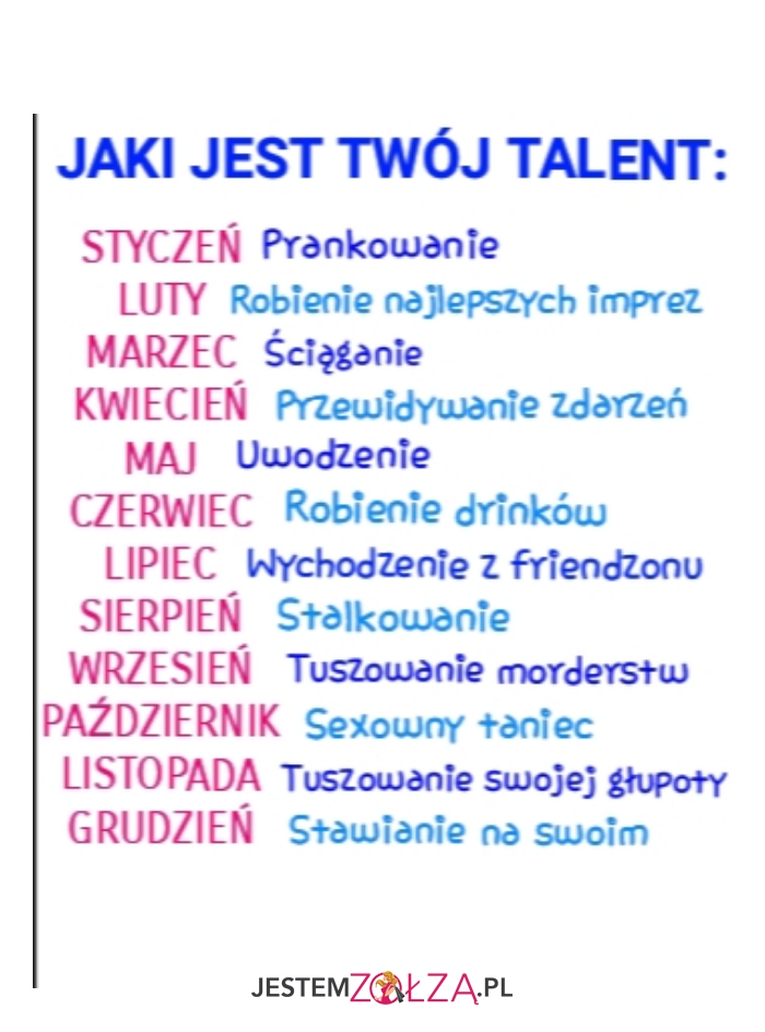 A wy jaki macie talent? 