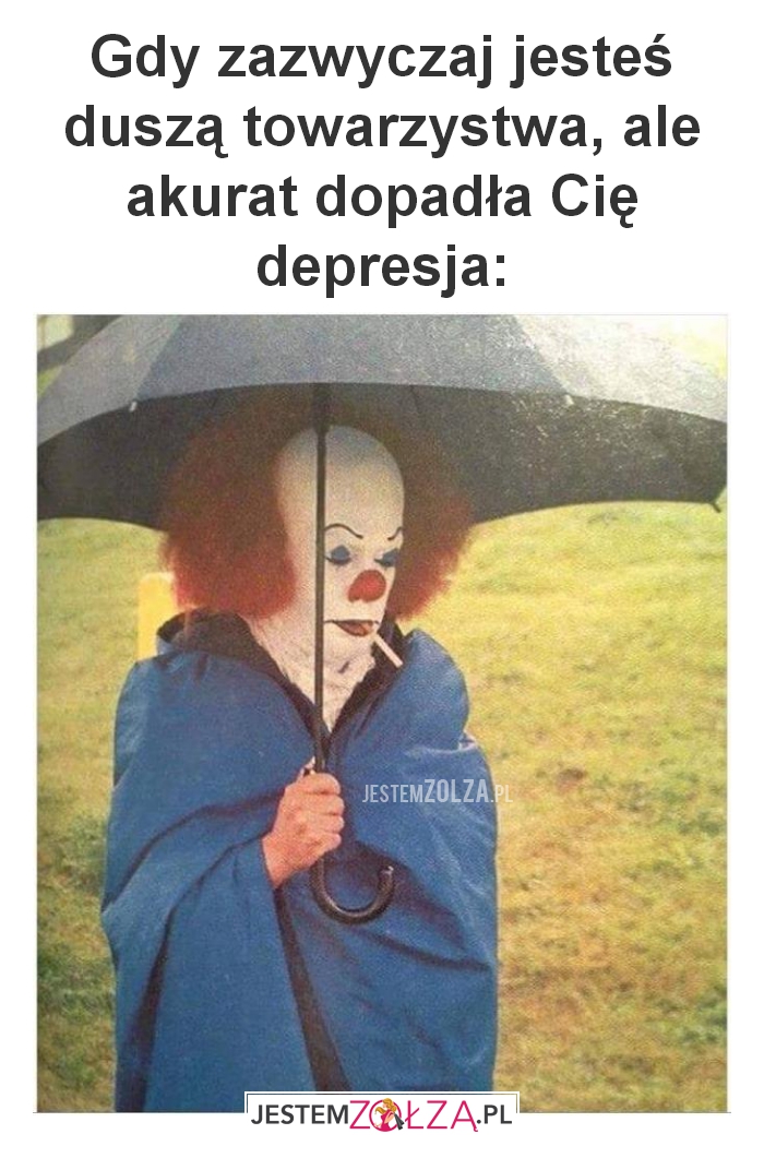 Gdy zazwyczaj jesteś 