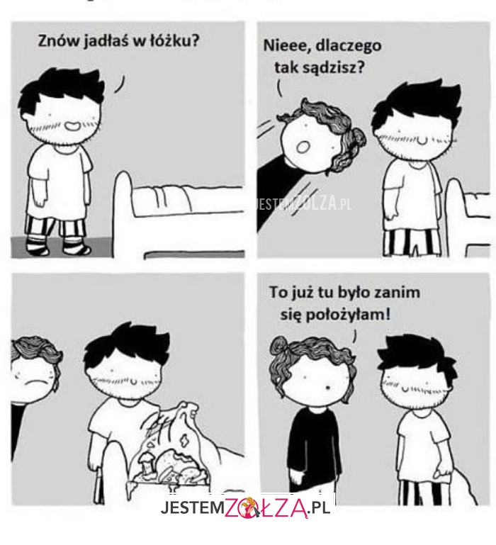 znowu jadłaś w łóżku?