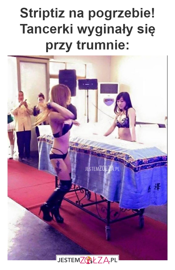 Striptiz na pogrzebie!