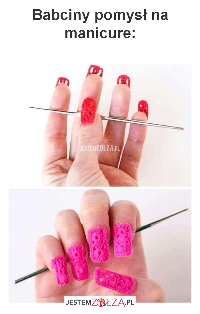 Babciny pomysł na manicure