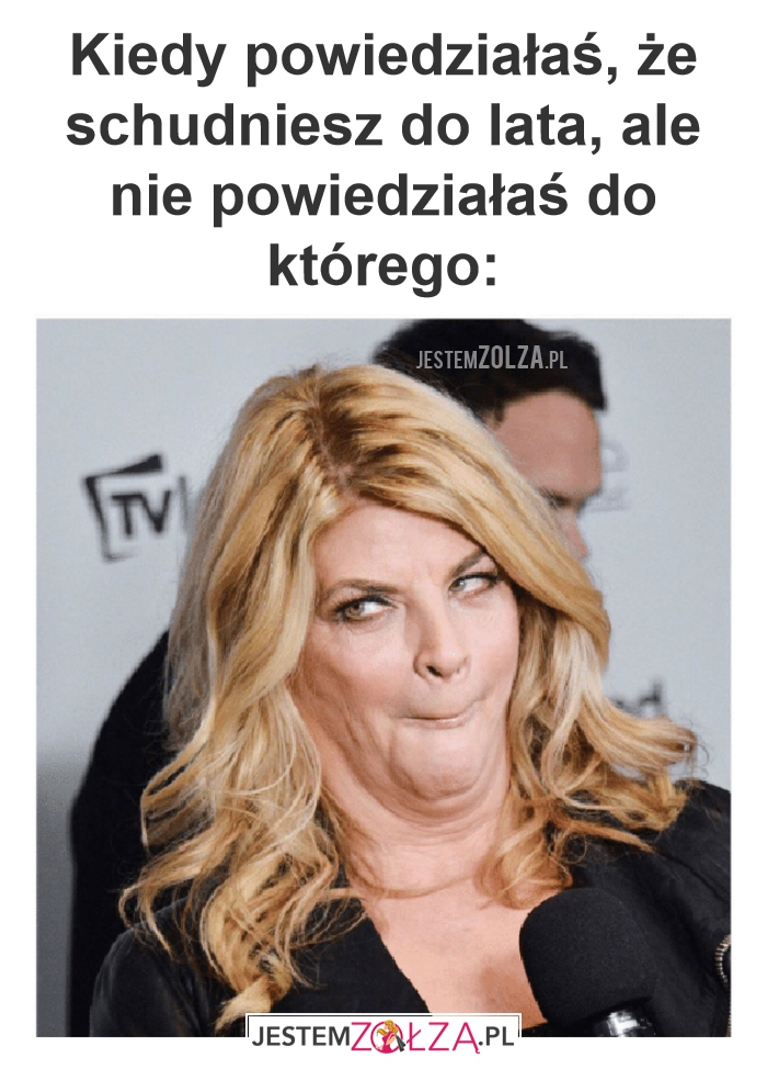 Kiedy powiedziałaś, że