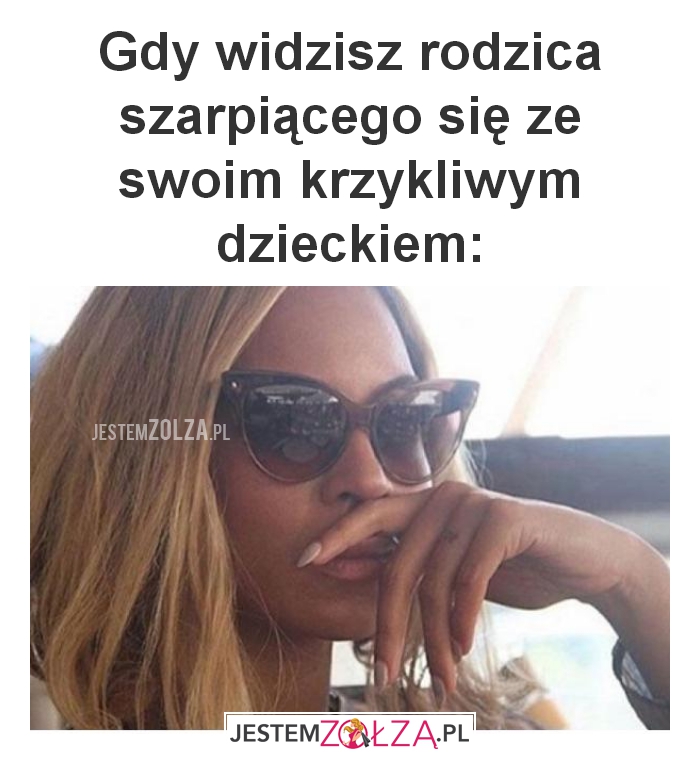 Gdy widzisz rodzica