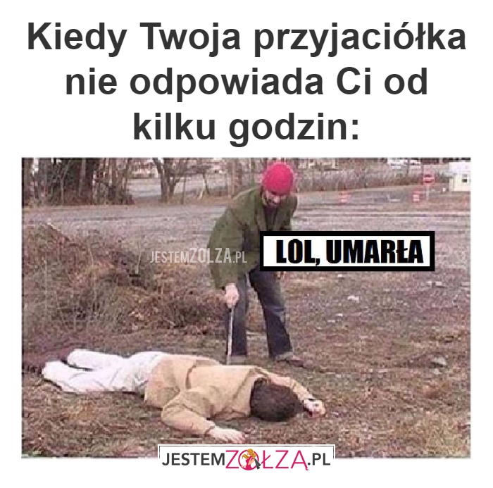 Kiedy Twoja przyjaciółka 