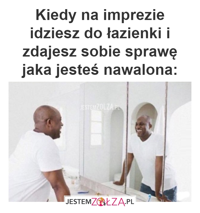 Kiedy na imprezie idziesz