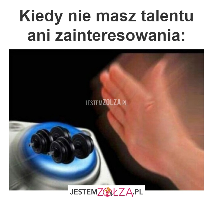 Kiedy nie masz