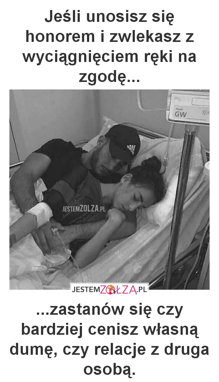 Jeśli unosisz się honorem 