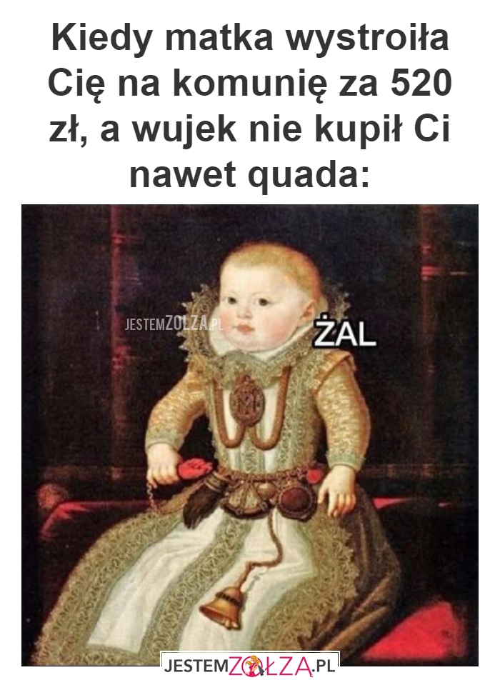 Kiedy matka wystroiła Cię 