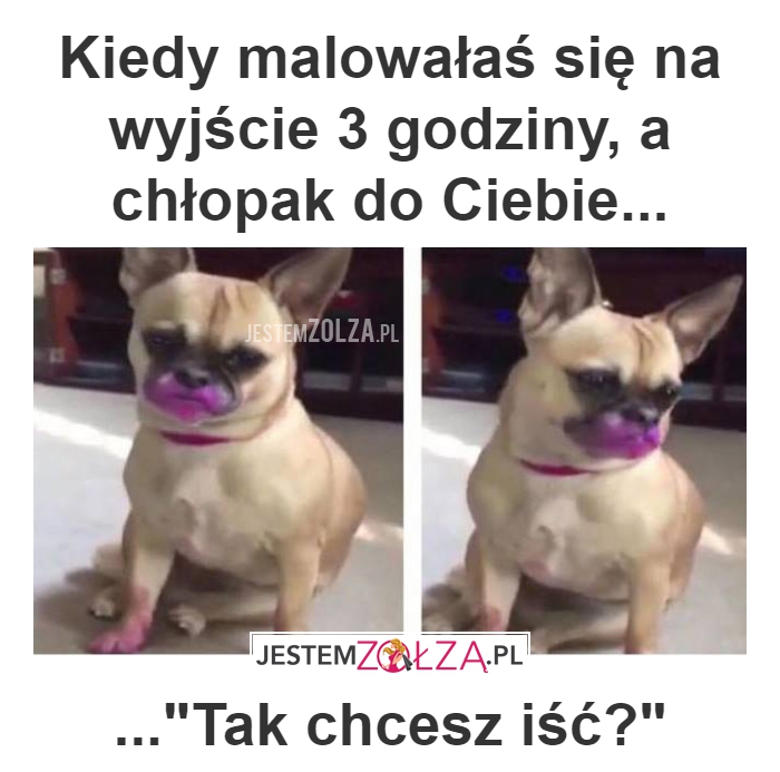 Kiedy malowałaś się